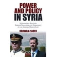 thumbnail image 1 of Pre-Owned Power and Policy in Syria: Intelligence Services, Foreign Relations and Democracy in the Modern Middle East (Paperback) 1780762909 9781780762906, 1 of 1