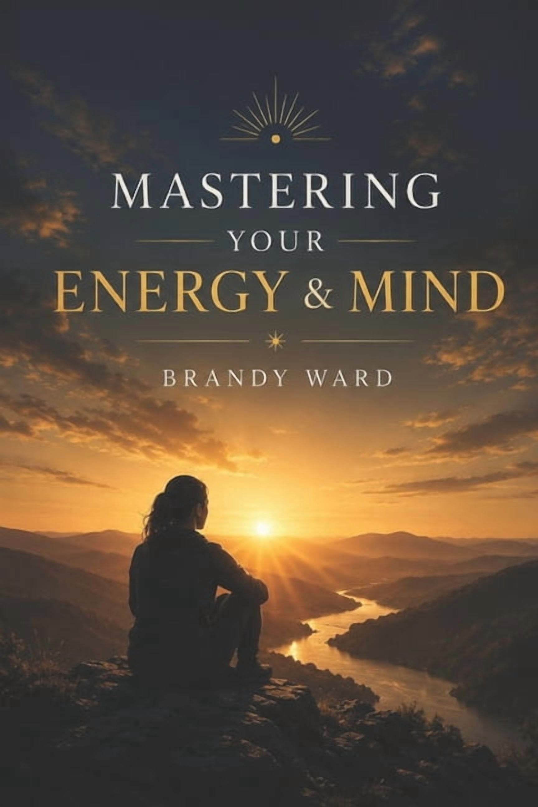 Power and Self Development Mastering Your Energy and Mind, Book 1, (Paperback)