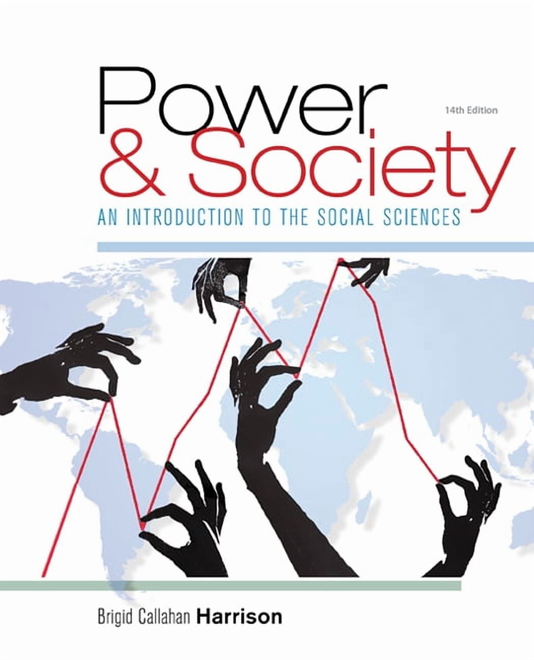 Power and Society An Introduction to the Social Sciences, (Paperback