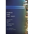 thumbnail image 1 of Power and the Past: Collective Memory and International Relations, (Paperback), 1 of 1