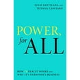 thumbnail image 1 of Pre-Owned Power, for All: How It Really Works and Why It's Everyone's Business Paperback, 1 of 1