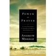 thumbnail image 1 of Pre-Owned Power in Prayer: Classic Devotions to Inspire and Deepen Your Prayer Life (Paperback) 0764209310 9780764209314, 1 of 1