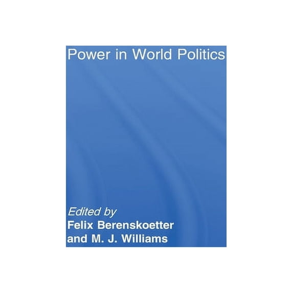 Power in World Politics, (Hardcover)