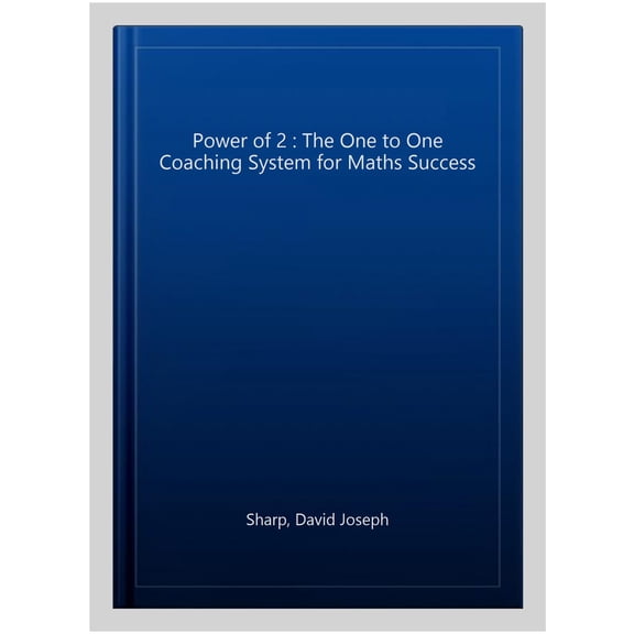 Power of 2 : The One to One Coaching System for Maths Success