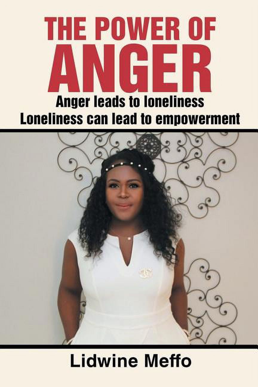 The Power of Anger (Paperback) - Walmart.com