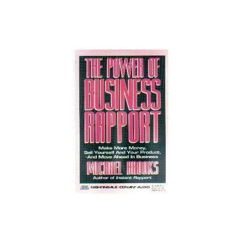 Pre-Owned The Power of Business Rapport: Use Nlp Technology to Make More Money, Sell Yourself and Your Product, and Move Ahead in Business, 9780060921439, 0060921439, Paperback,