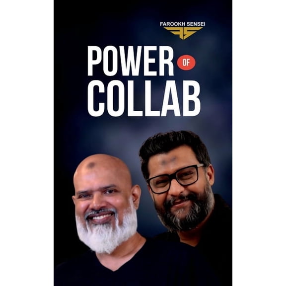 Power of Collab: 21 Laws of Collaboration, (Paperback)