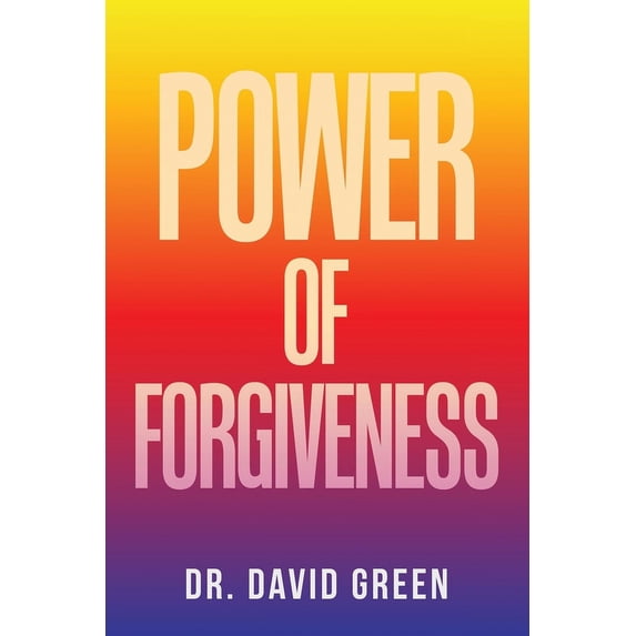 Power of Forgiveness (Paperback)