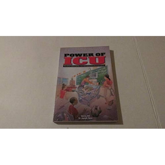Pre-Owned Power of ICU (Paperback) 0982398433 9780982398432