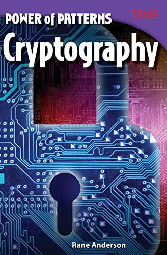 Pre-Owned Power of Patterns: Cryptography (Paperback) 1493836242 9781493836246
