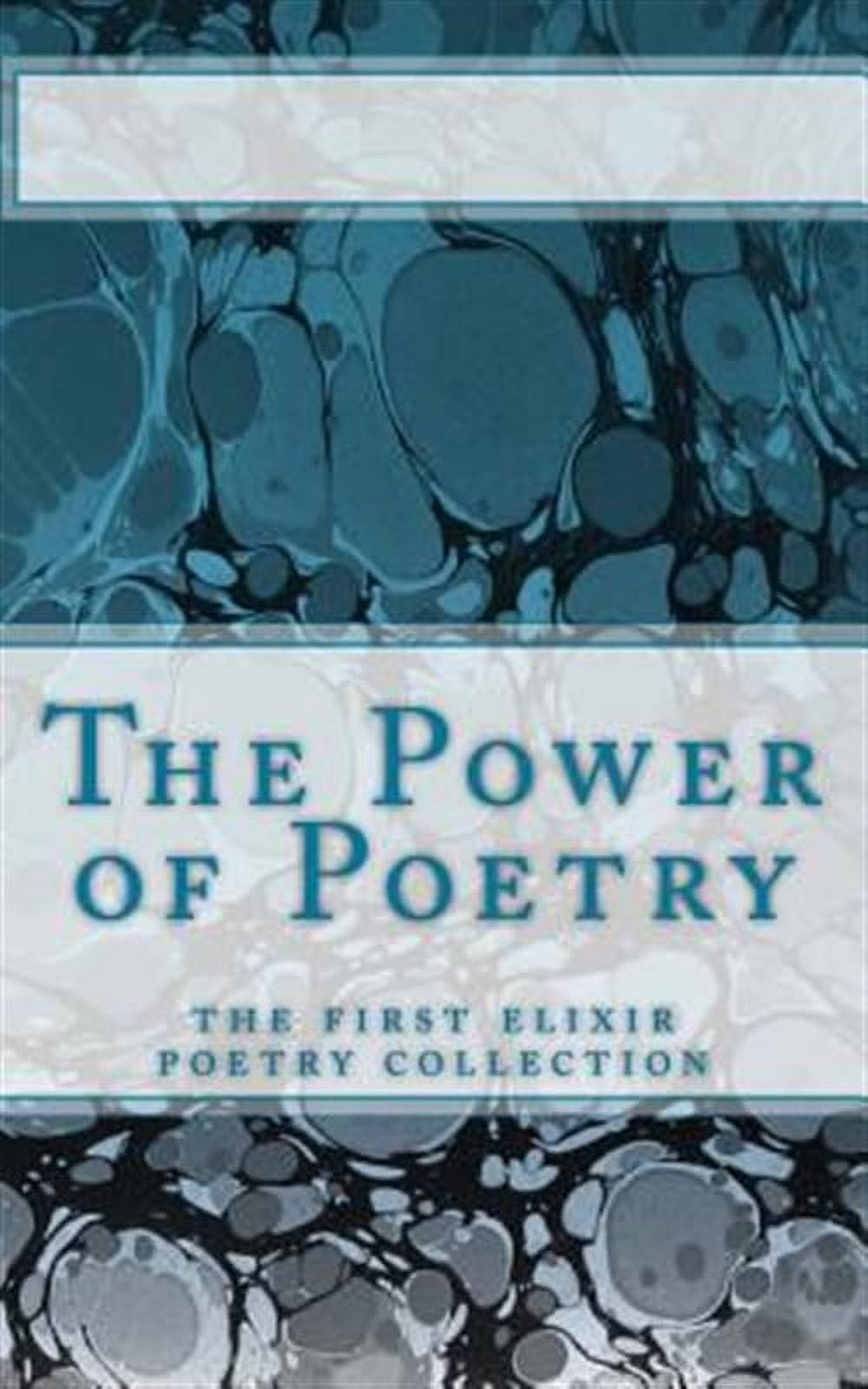 Power of Poetry : The First Elixir Poetry Collection - Walmart.com