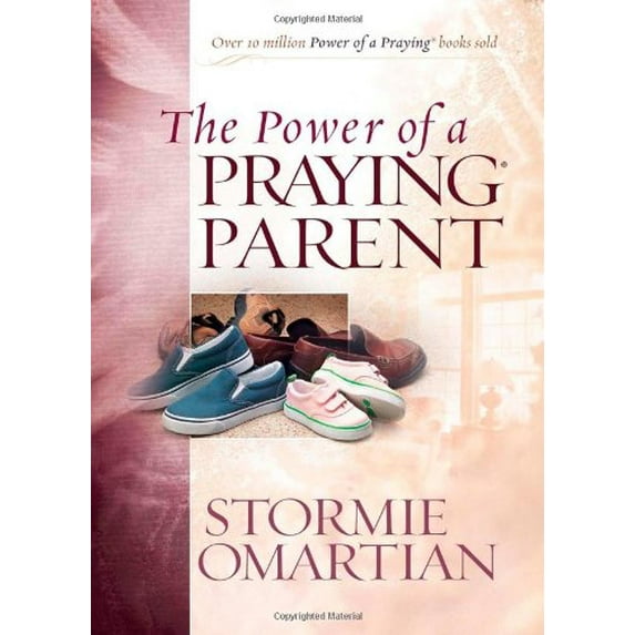 Power of Praying: The Power of a Praying Parent (Paperback)