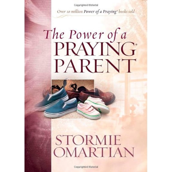 Power of Praying: The Power of a Praying Parent (Paperback)