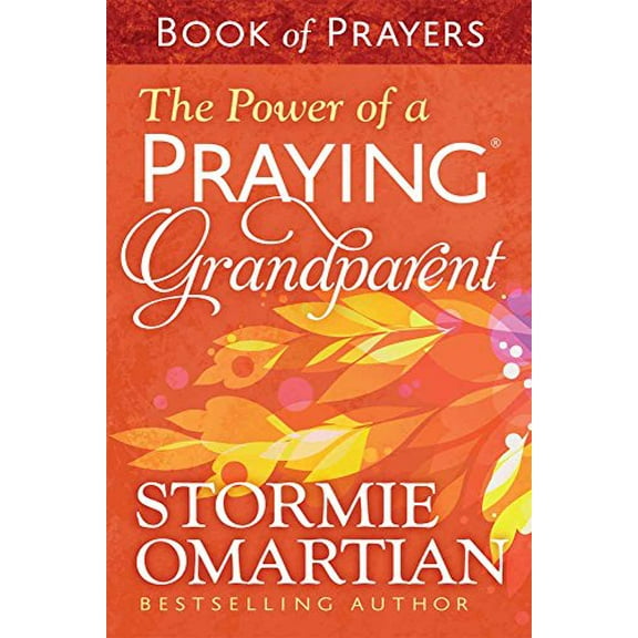 Pre-Owned The Power of a Praying Grandparent Book of Prayers (Paperback) 0736963049 9780736963046
