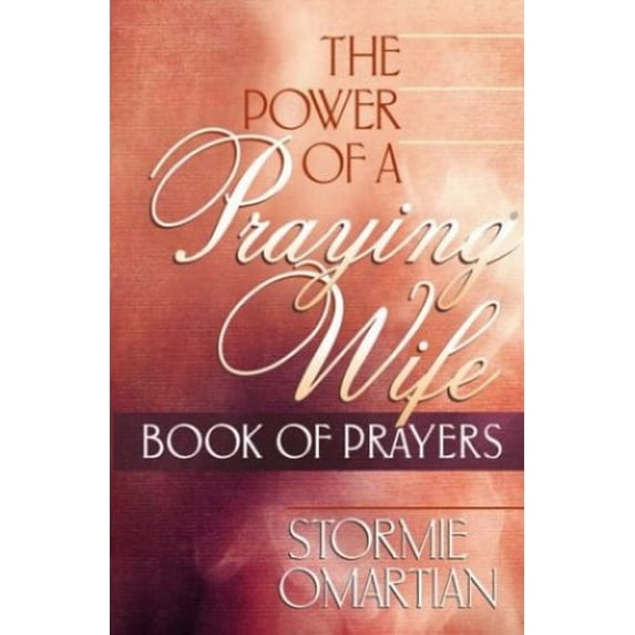 Pre-Owned The Power of a Praying® Wife Book of Prayers (Paperback) 0736914072 9780736914079