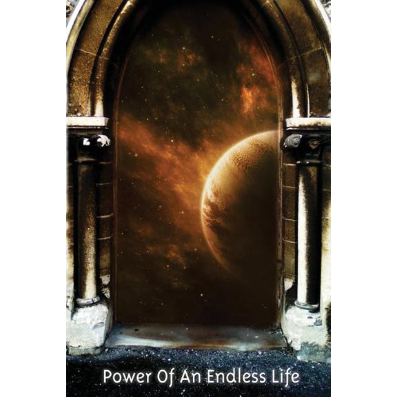 Power of an Endless Life (Paperback)