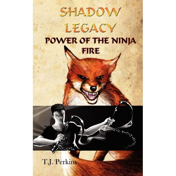 Power of the Ninja - Fire (Shadow Legacy, Book 2), (Paperback)