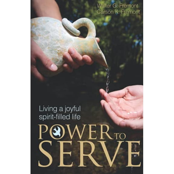 Pre-Owned Power to Serve: Living a Joyful Spirit-Filled Life (Paperback) 1935507001 9781935507000