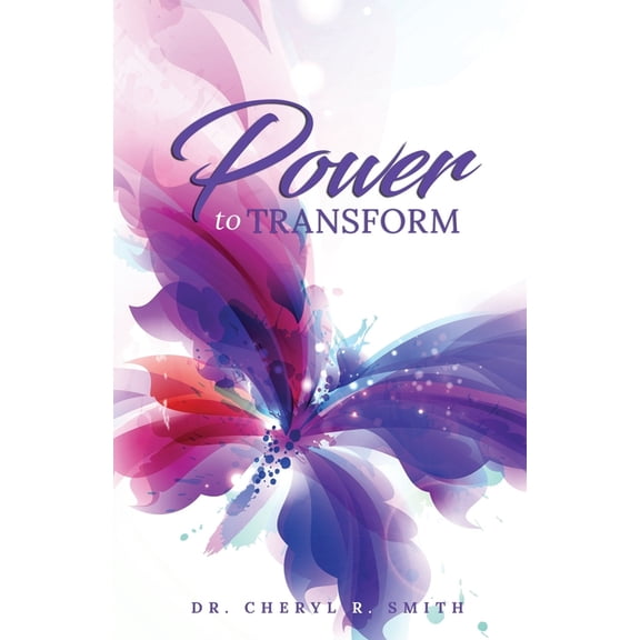 Power to Transform, (Paperback)
