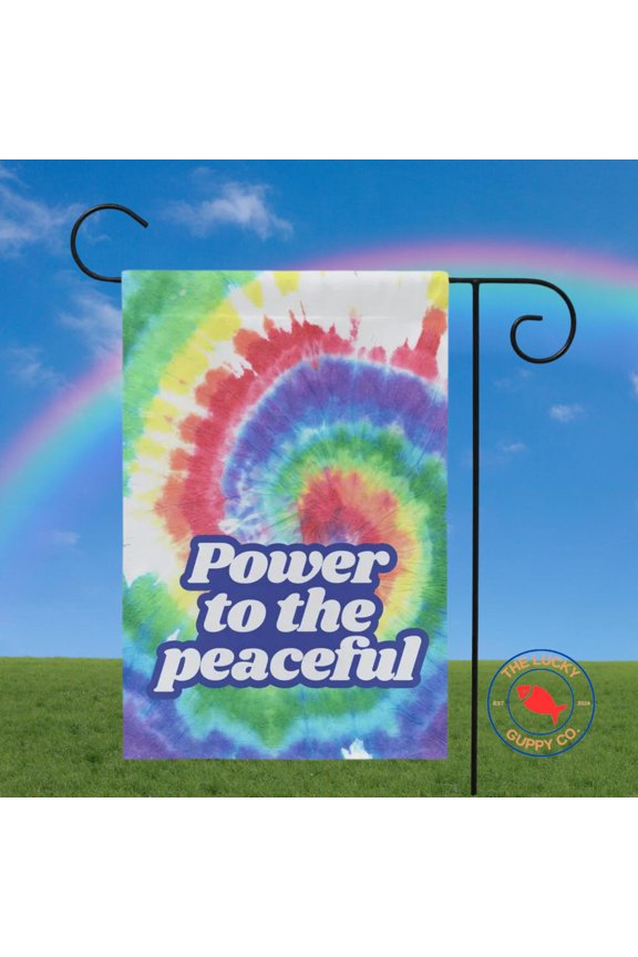 Power to the Peaceful Flag Tie Dye House Decor 12x18 POLE NOT INCLUDED Garden Flag