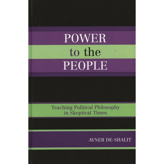 Power to the People: Teaching Political Philosophy in Skeptical Times, (Hardcover)