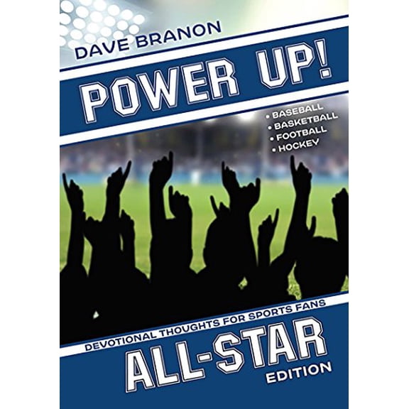 Pre-Owned Power Up! All Star: Devotional Thoughts for Sports Fans of Baseball, Basketball, Football, and Hockey Paperback