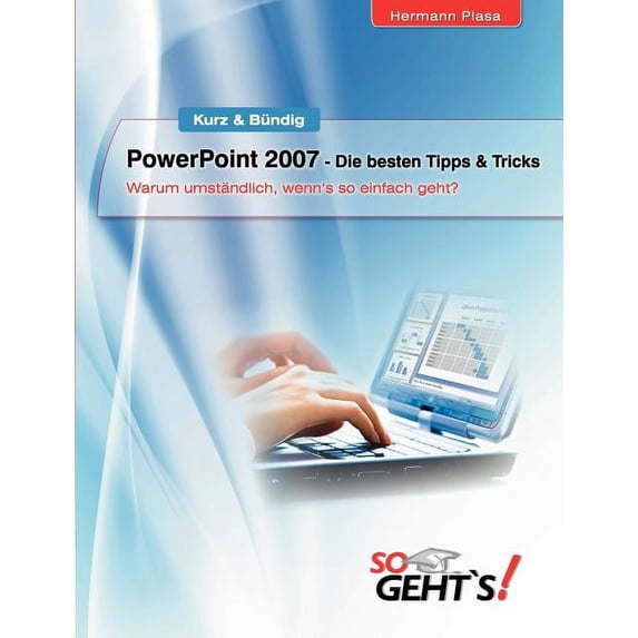 PowerPoint 2007 - Die Besten Tipps & Tricks