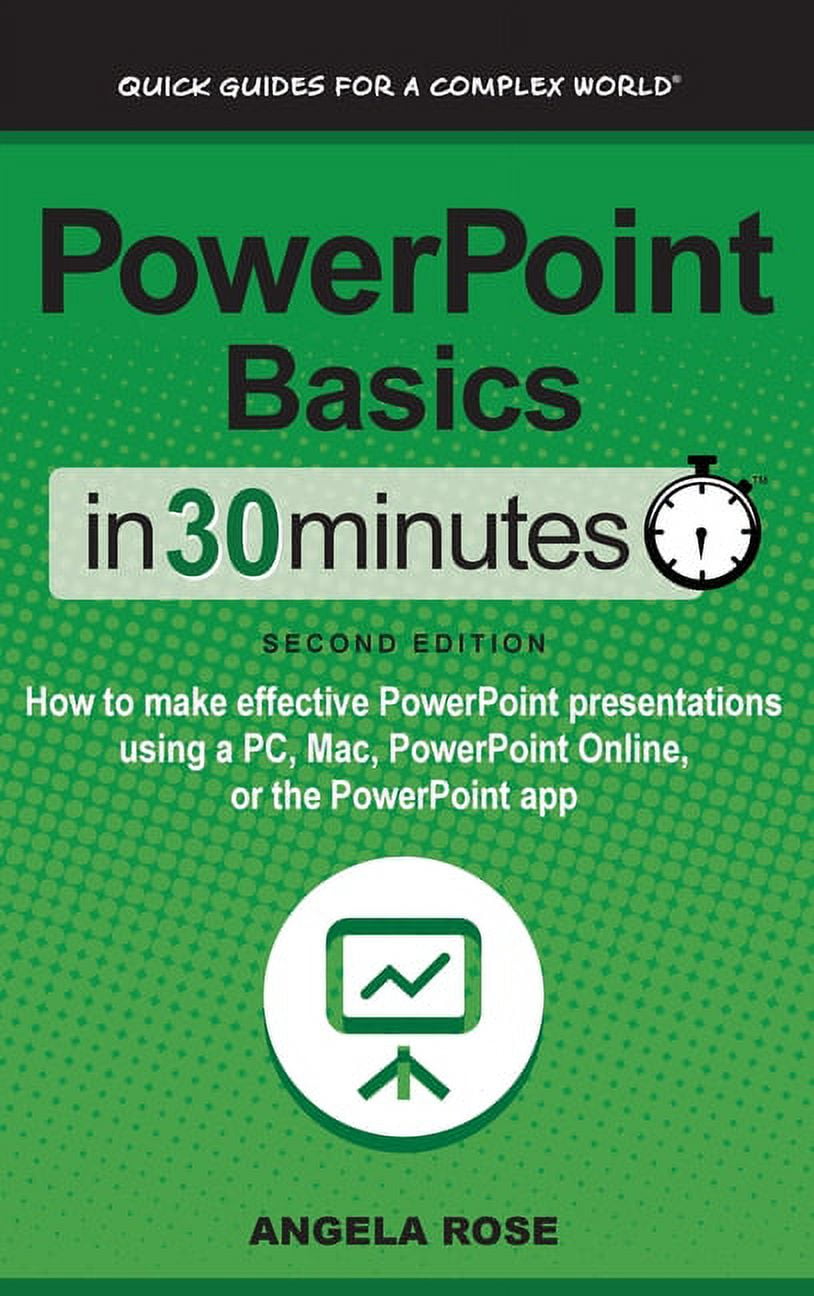 PowerPoint Basics In 30 Minutes How To Make Effective PowerPoint