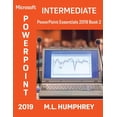 thumbnail image 1 of PowerPoint Essentials 2019 PowerPoint 2019 Intermediate, Book 2, (Hardcover), 1 of 1
