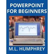 PowerPoint Essentials PowerPoint for Beginners, Book 1, Hardcover