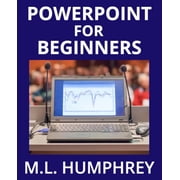 PowerPoint Essentials PowerPoint for Beginners, Book 1, Paperback