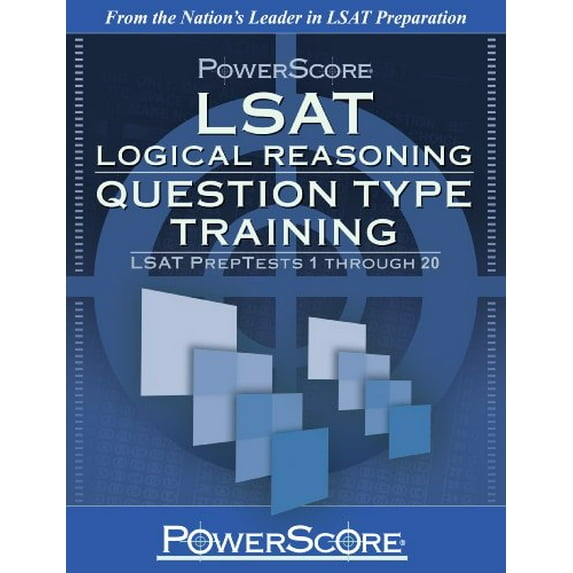 Pre-Owned PowerScore LSAT Logical Reasoning: Question Type Training: LSAT Preptests 1 Through 20 (Paperback) by David M Killoran, Steven G Stein