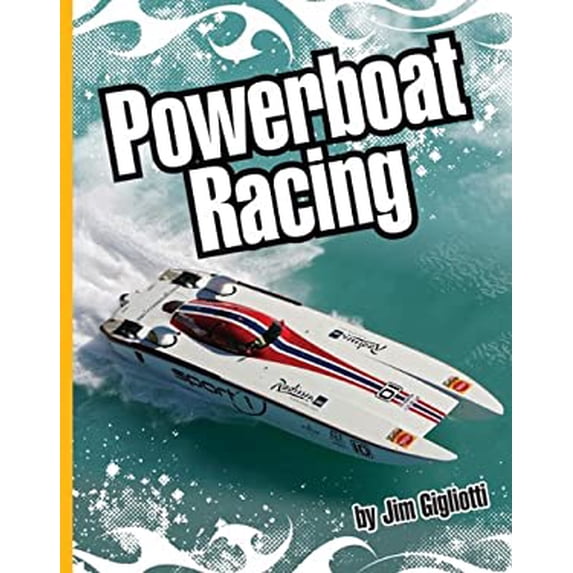 Pre-Owned Powerboat Racing (Library Binding) 1609731816 9781609731816