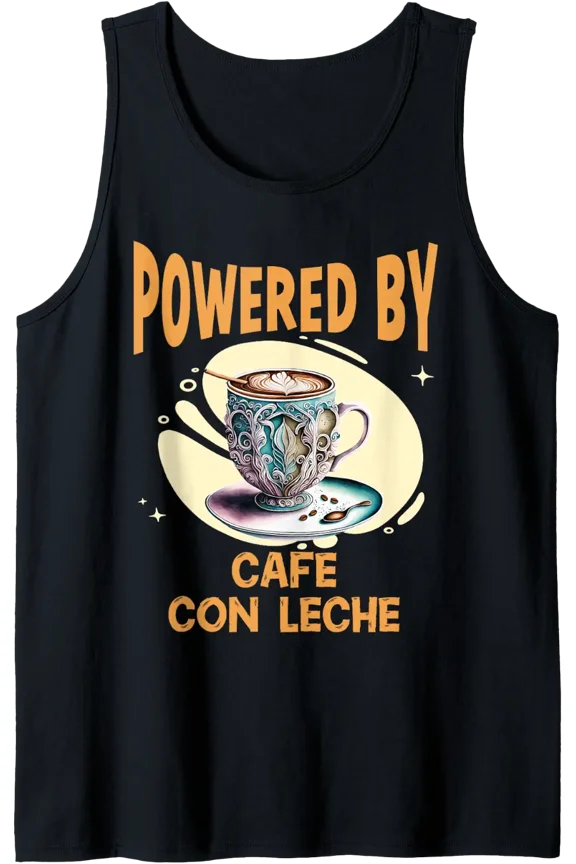 Powered By Cafe Con Leche Energy Boost Coffee Tank Top Size S-3XL