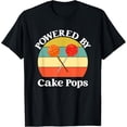 thumbnail image 1 of Powered By Cake Pops T-Shirt men and women can wear, black, white, gifts, 1 of 4