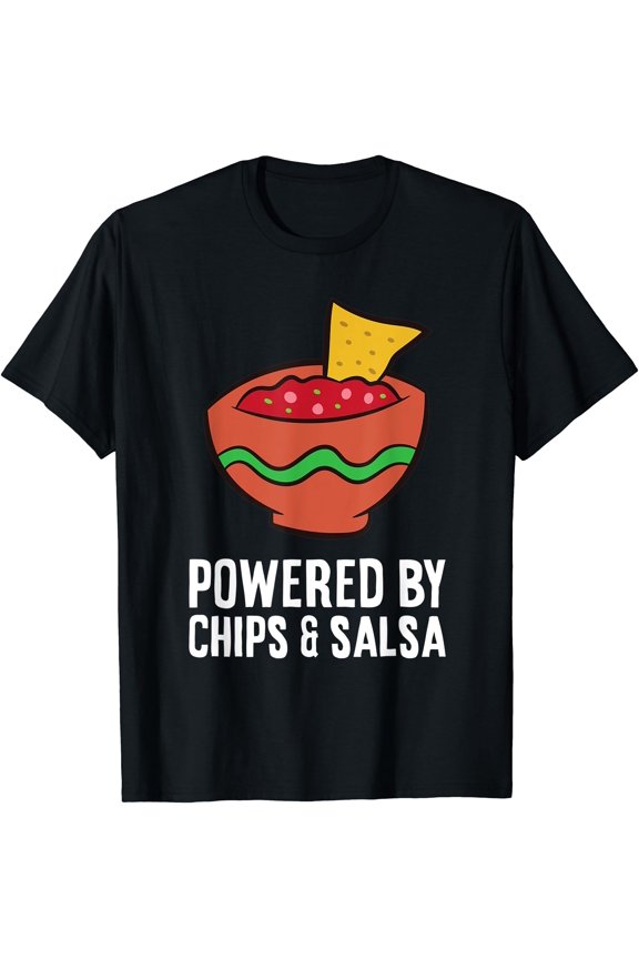 Powered By Chips And Salsa T-Shirt , Vintage T-Shirt