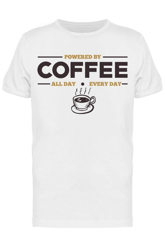 Powered By Coffee Slogan Men's T-shirt