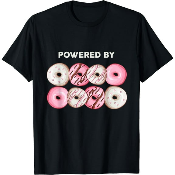 Powered By Donuts Donutholic Lover Novelty T-Shirt100% cotton