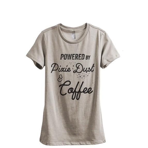 Powered By Pixie Dust And Coffee Women's Fashion Relaxed T-Shirt Tee Heather Tan 2X-Large