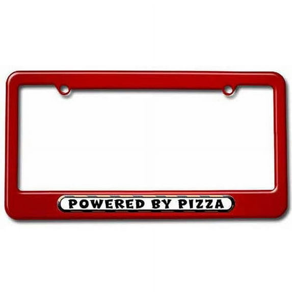 Powered By Pizza License Plate Tag Frame, Multiple Colors