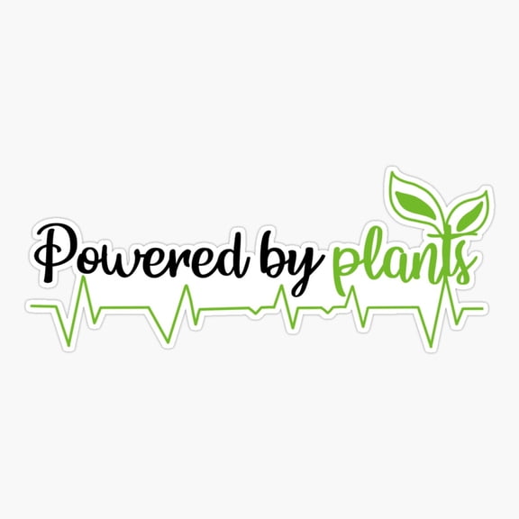 Powered By Plants Er, Phone Decal Water Bottle Stickers Car Decals, Funny Birthday Gift