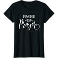 thumbnail image 1 of Powered By Prayer Christian Faith Religious Outfit T-Shirt Gift, 1 of 3