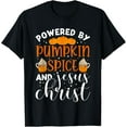 thumbnail image 1 of Powered By Pumpkin Spice & Jesus Christ Apparel, Christian T-Shirt, 1 of 3