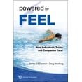 thumbnail image 1 of Pre-Owned Powered by Feel: How Individuals, Teams, and Companies Excel (Paperback) 9812818928 9789812818928, 1 of 1