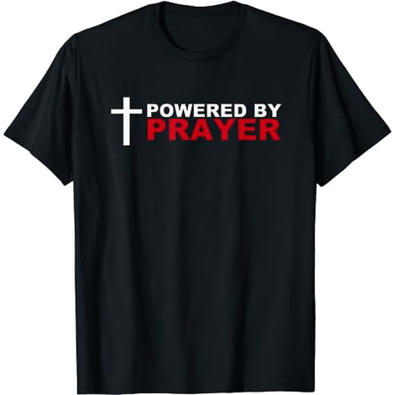 Powered by Prayer Novelty Christian Short Sleeve T Shirt Top
