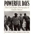 thumbnail image 1 of Pre-Owned Powerful Days : Civil Rights Photography of Charles Moore (Paperback), 1 of 1