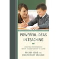 thumbnail image 1 of Powerful Ideas in Teaching: Creating Environments in which Students Want to Learn, (Paperback), 1 of 3