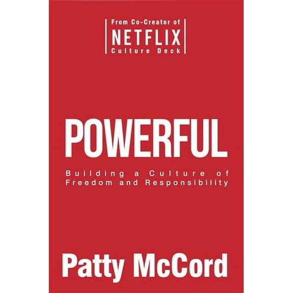 Powerful International Paperback : Building a Culture of Freedom and Responsibility