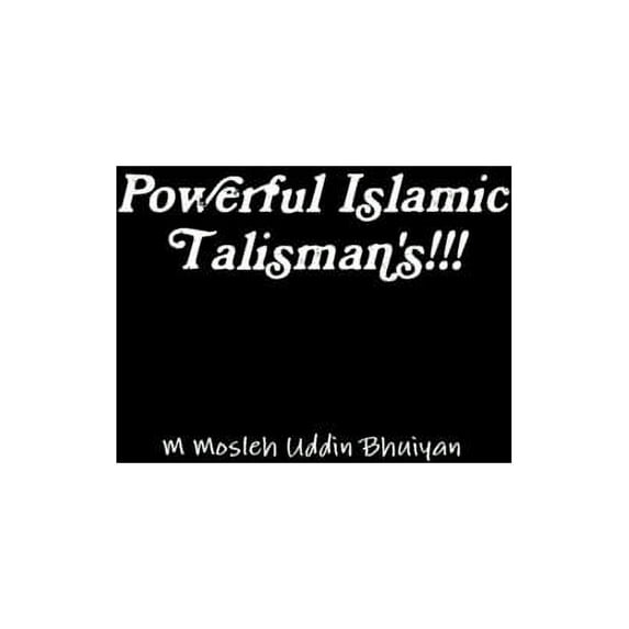Powerful Islamic Talisman's!!!, (Paperback)