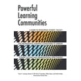 thumbnail image 1 of Powerful Learning Communities: A Guide to Developing Student, Faculty, and Professional Learning Communities to Improve , (Paperback), 1 of 1